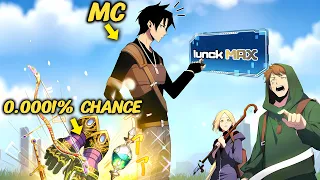 He Got Max Luck After a System Error and Farms 0.0001% Drop Items Like Candy! - Manhwa Recap