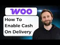 How to Enable Cash on Delivery in WooCommerce 2026 Guide
