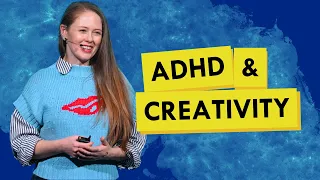 Let's Talk About ADHD & Creativity