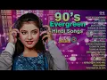90s Evergreen Hindi Songs | 90s Hits Hindi Songs | Hindi Gane |Hindi Song| Old Songs |Sadabahar Gane