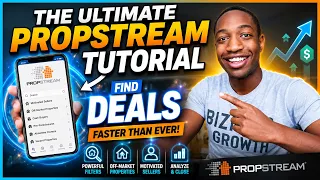 The ULTIMATE PropStream Tutorial for Beginner Wholesalers A-Z Guide