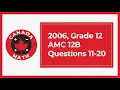 2006 Grade 12 AMC 12B Questions 11-20