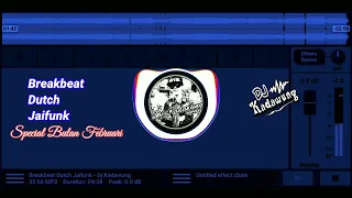 lagu dj dugem breakbeat dutch jaifunk dj kadawung