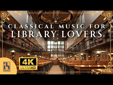 Librarycore Classical Music | Reading and Studying with Videos of Gorgeous Libraries and Books