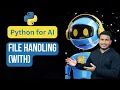 File Handling using Context Manager With Python for AI