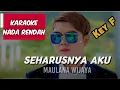 Maulana Wijaya - Seharusnya Aku Karaoke Lower Key Nada Rendah Key F