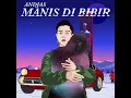 Download Lagu Andjas - Manis Di Bibir
