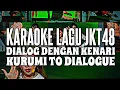 Download Lagu KARAOKE JKT48 - Dialog dengan kenari (kurumi to dialogue)