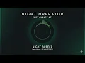 Night Operator — Shift Change #02: Night Buffer | Downtempo & Chillout Mix [50 min]