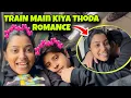 Lagu Train Main Kiya Thoda ROMANCE 🤭🥰😱 #love #romantic #adipromivlogs #romance