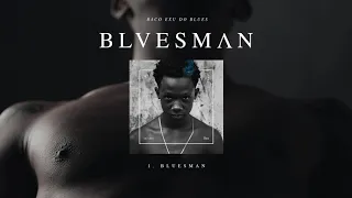 Bluesman - Baco Exu do Blues Thumbnail