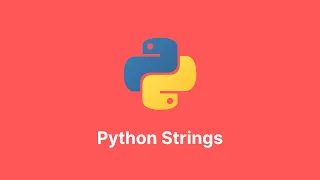 Mastering Python Strings A Comprehensive Guide for Beginners - Python Course 2024