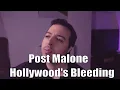 Post Malone - Hollywood s Bleeding Idris cover