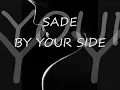 Sade - By Your Side