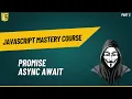 JavaScript Promises Explained in Simple Words Promise Chaining Async Await Full Tutorial