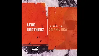 afro brotherz tribute to dr phil rsa
