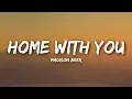 Download Lagu Madison Beer - Home With You (Lyrics / Lyrics Video)