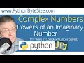 Python Complex Numbers 11 Powers of an Imaginary Number