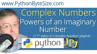 Python Complex Numbers 11 Powers of an Imaginary Number