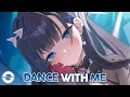 Download Lagu Nightcore - Dance With Me (Lyrics)