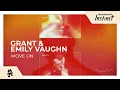 Lagu Grant \u0026 Emily Vaughn - Move On [Monstercat Lyric Video]