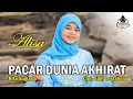 Download Lagu PACAR DUNIA AKHIRAT (Rita Sugiarto) - ALISA (Cover Dangdut)