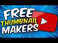 3 Free Easy YouTube Thumbnail Maker Apps