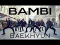 Download Lagu K-POP IN PUBLIC | ONE TAKE BAEKHYUN 백현 - BAMBI | FIRST DANCE COVER IN THE WORLD by SWEET LIARS