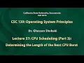 Operating Systems Lecture 37 CPU Scheduling 3 Determining the Length of the Next CPU Burst