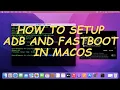 How to install adb and fastboot on mac setup adb on mac