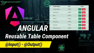 Reusable Table Component In Angular Use of Input and Output