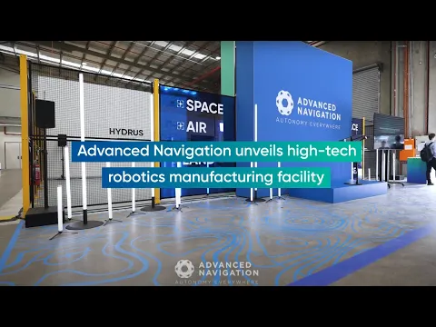 Advanced Navigation Opens High-Tech Robotics Manufacturing Facility