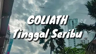 goliath tinggal seribu lirik 