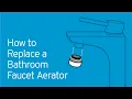 How to Replace a Bathroom Faucet Aerator