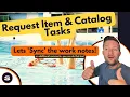 ServiceNow Sync work notes between RITM and Catalog Task synchronise parent and child tasks