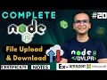 Lecture 20 File Upload Download NodeJS Complete Course in Hindi Notes