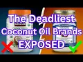9 Coconut Oil Brands To AVOID And The 2 That Are Worth It
