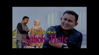 nyak mus saboh hate album slow rock aceh mutiara hate 