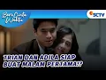 Lagu WADAW!! TriLa Siap Untuk Malam Pertama?! | Beri Cinta Waktu - Episode 111 dan 112