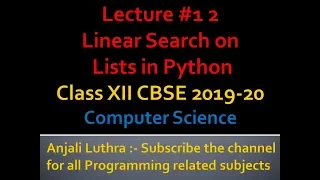 Program for Linear Search in Python Class XII Computer Science New Syllabus 2020