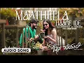 Maathella Haage Ide | Audio Song | Baanadariyalli | Ganesh | Armaan Malik | Arjun Janya