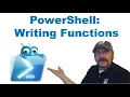 PowerShell Writing Functions