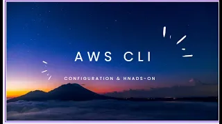 AWS CLI Installation Configuration with AWS account Hands on Demo with S3 Bucket Creation