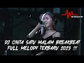 Download Lagu DJ CINTA SATU MALAM X PERNIKAHAN DINI - BREAKBEAT FULL MELODY TERBARU 2023 !!! [ MeDeenTM_ ]