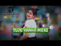 Download Lagu REMIX ENAK🌴TUJE YANNA MERI🌴new PATTI BLACK RMXR SANDOSI