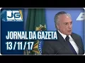 Download Lagu Jornal da Gazeta - 13/11/17