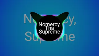 nomercy tha supreme balenciaga luv screwed by mr low bass 