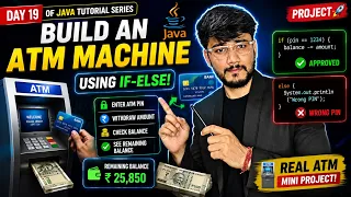 Build an ATM Machine Program in Java If-Else Mini Project 2026