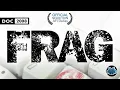 Documentary | FRAG (2008) [ sub 🇷🇺 ]