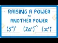 GCSE Maths - How to Raise One Power to Another Power Powers Part exams